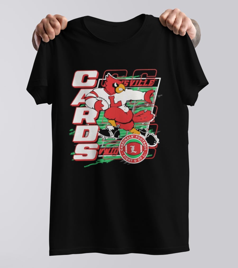 Cards Cardinals Football Fight U Of L Louisville T-Shirt