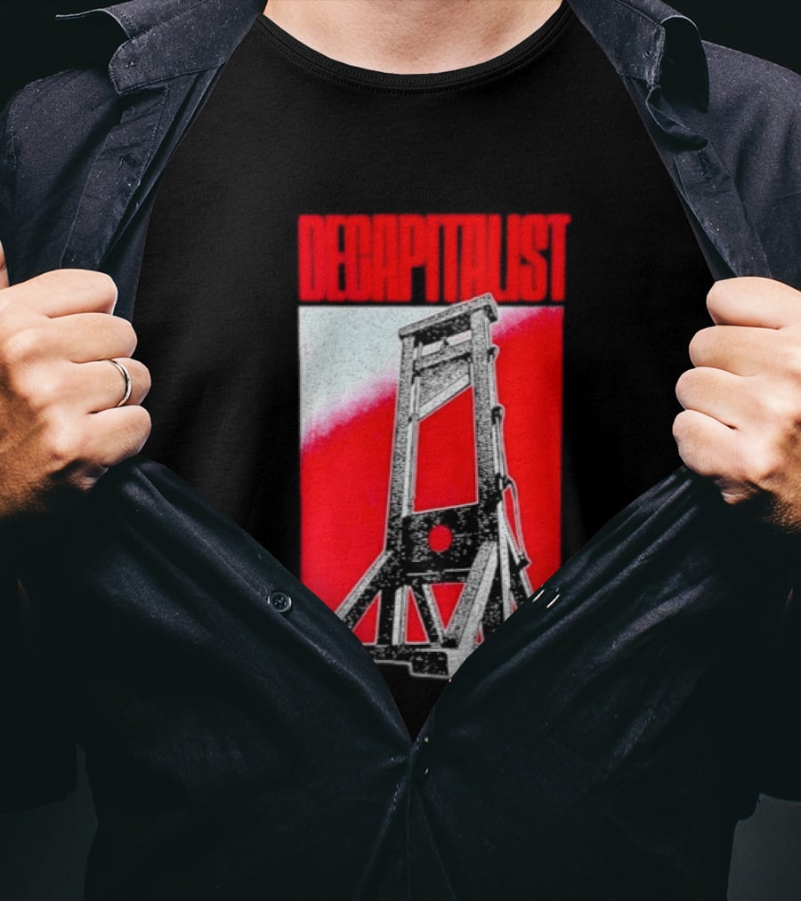 Decapitalist Guillotine Red Anti Capitalism T-Shirt