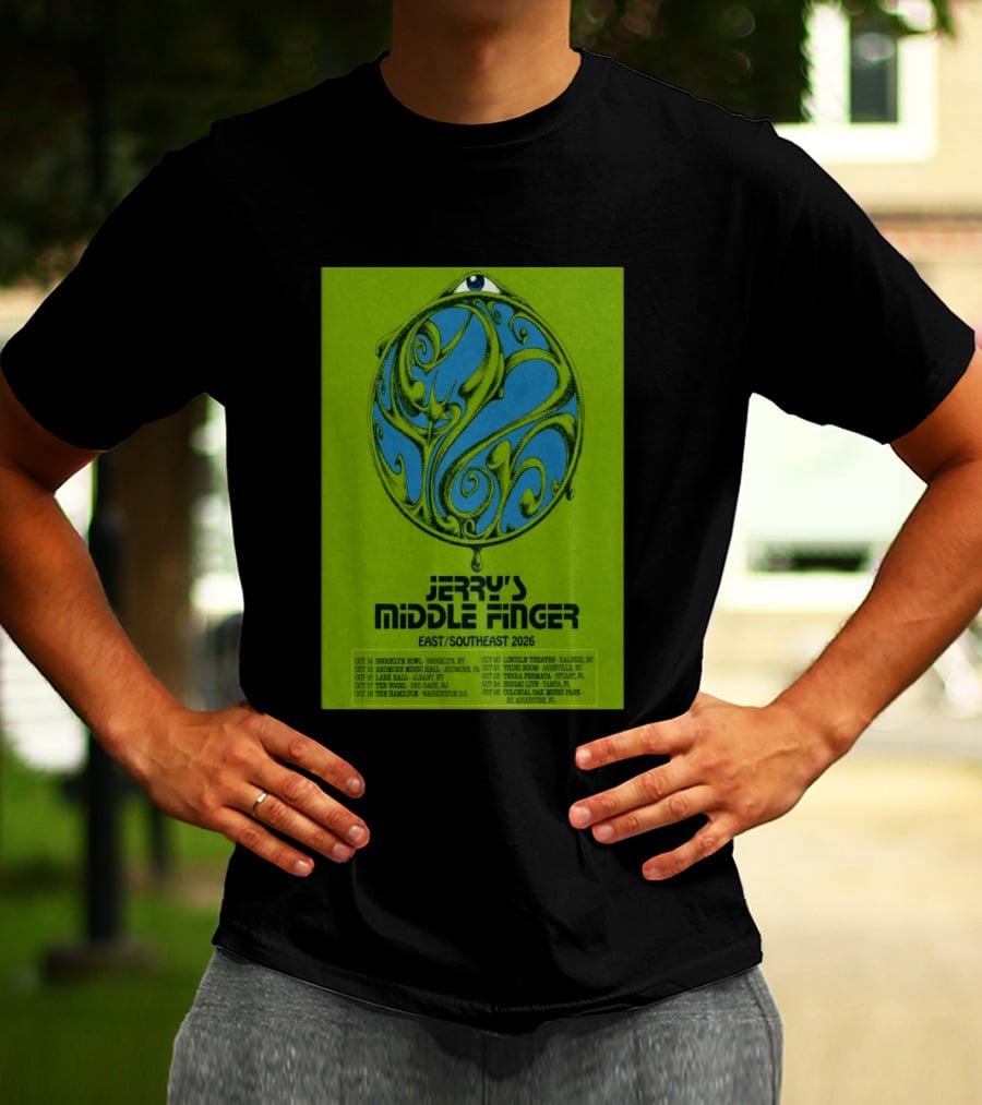 Jerry's Middle Finger East Southeast 2026 Tour Dates With Artistic Eye T-Shirt