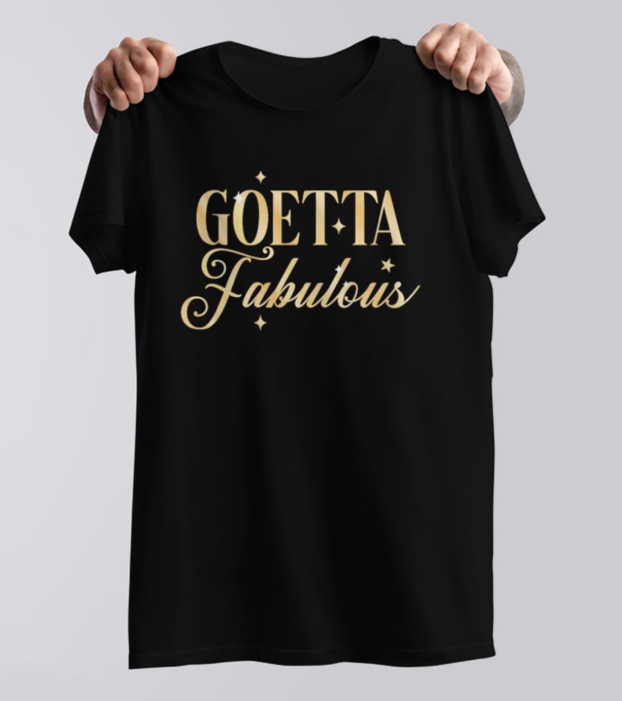 Goetta Fabulous Gold Glitter Cursive Lettering With Sparkling Twinkling Stars T-Shirt