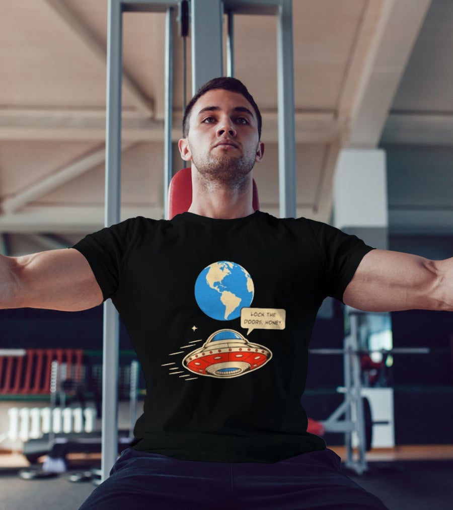 Lock The Doors Honey UFO Earth Alien Retro Cartoon T-Shirt