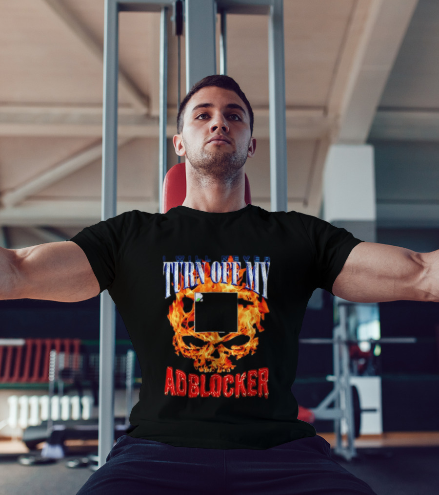 I Will Never Turn Off My Adblocker Flaming Skull T-Shirt