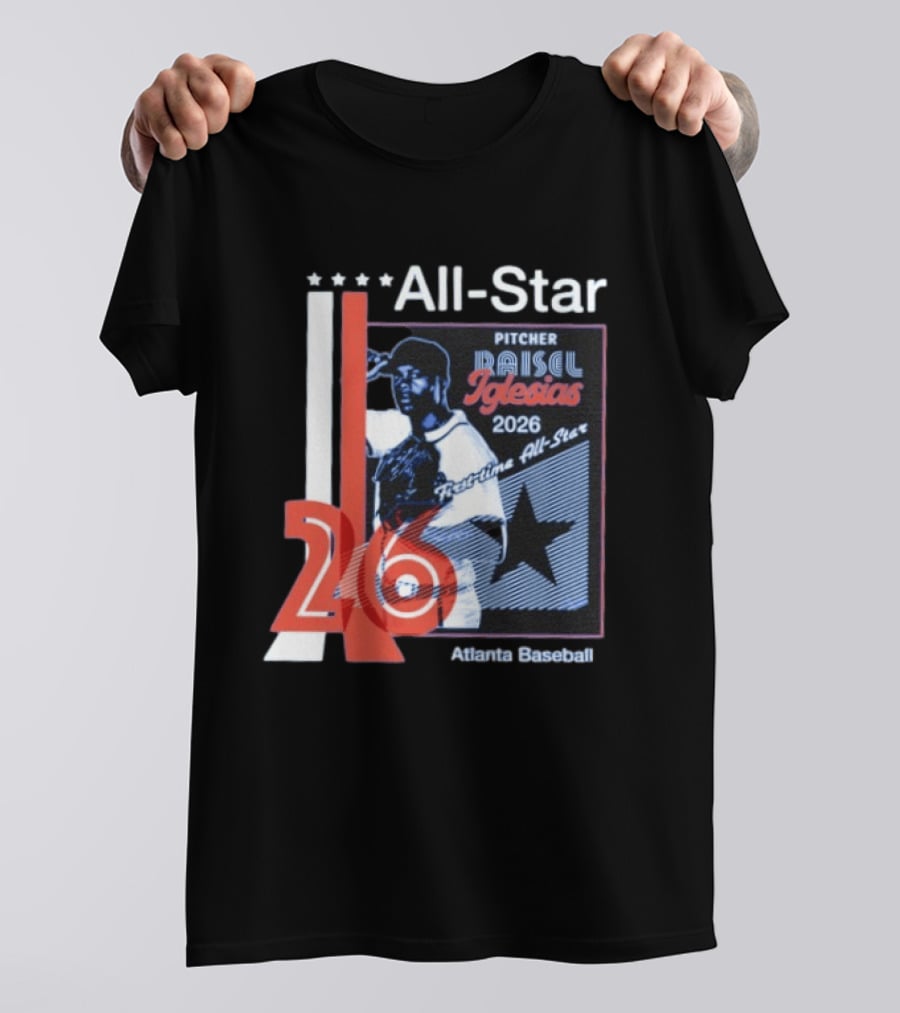 Raisel Iglesias Pitcher 2026 MLB First Time All Star Atlanta Baseball T-Shirt