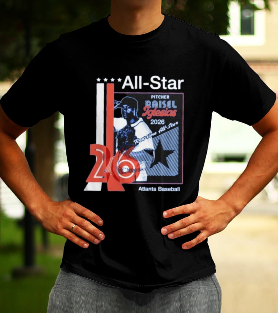 Raisel Iglesias Pitcher 2026 MLB First Time All Star Atlanta Baseball T-Shirt