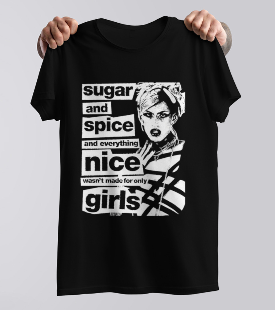 Sugar And Spice And Everything Nice Wasn't Made For Only Girls Manga Anime T-Shirt