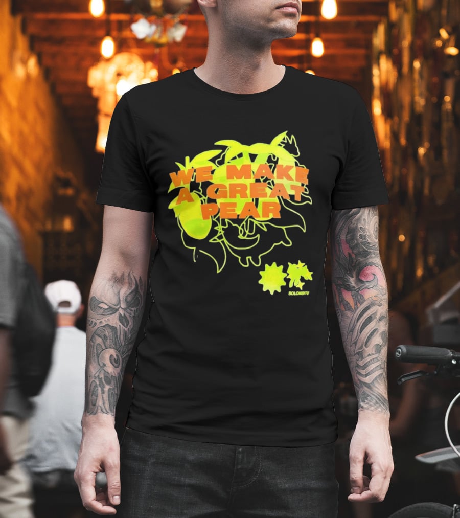 We Make A Great Pear 90s Neon T-Shirt