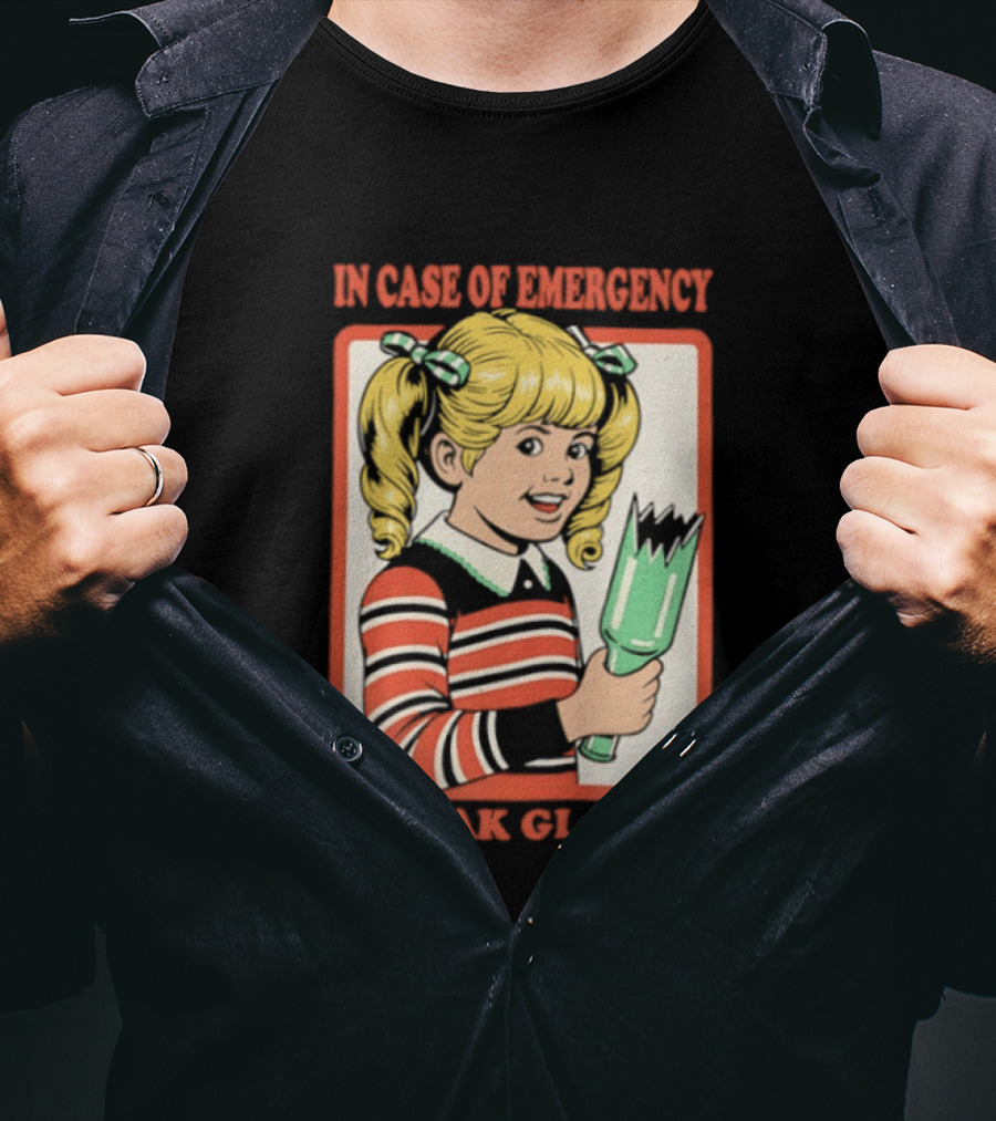 In Case Of Emergency Break Glass Blonde Girl With Striped Sweater Holding Broken Bottle T-Shirt