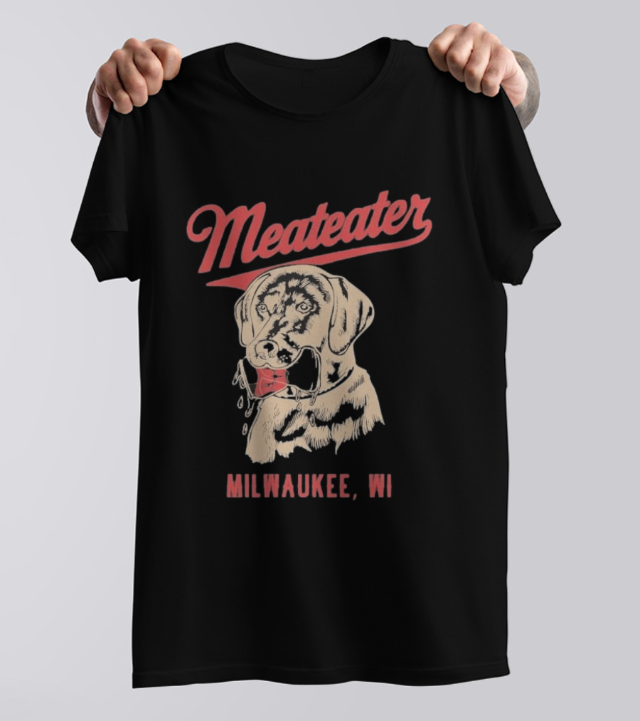 Meateater Fetch Me A Cold One Milwaukee WI T-Shirt