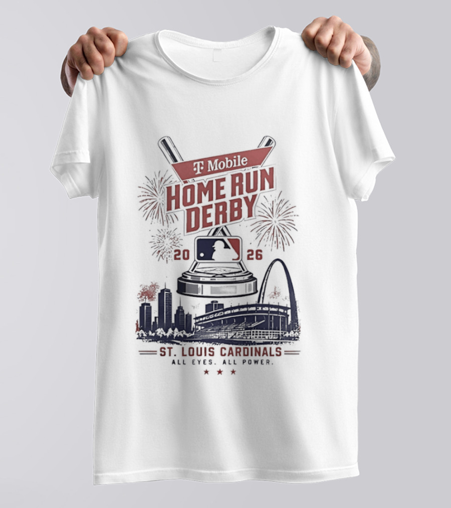 T Mobile Home Run Derby 2026 St Louis Cardinals All Eyes All Power T-Shirt