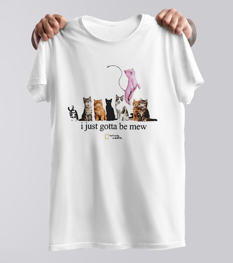 I Just Gotta Be Mew Cats Lineup Pink Cat National Geographic T-Shirt
