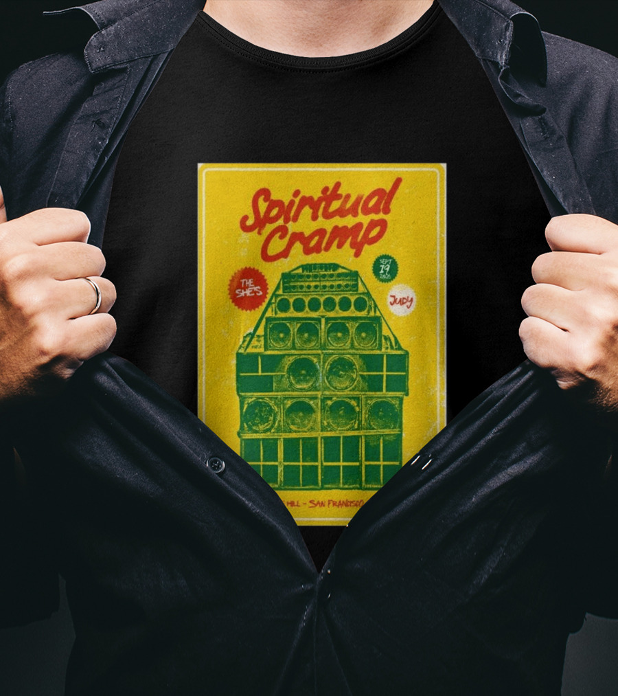 Spiritual Cramp Bottom Of The Hill San Francisco September 19 2026 The She's Judy 21+ T-Shirt