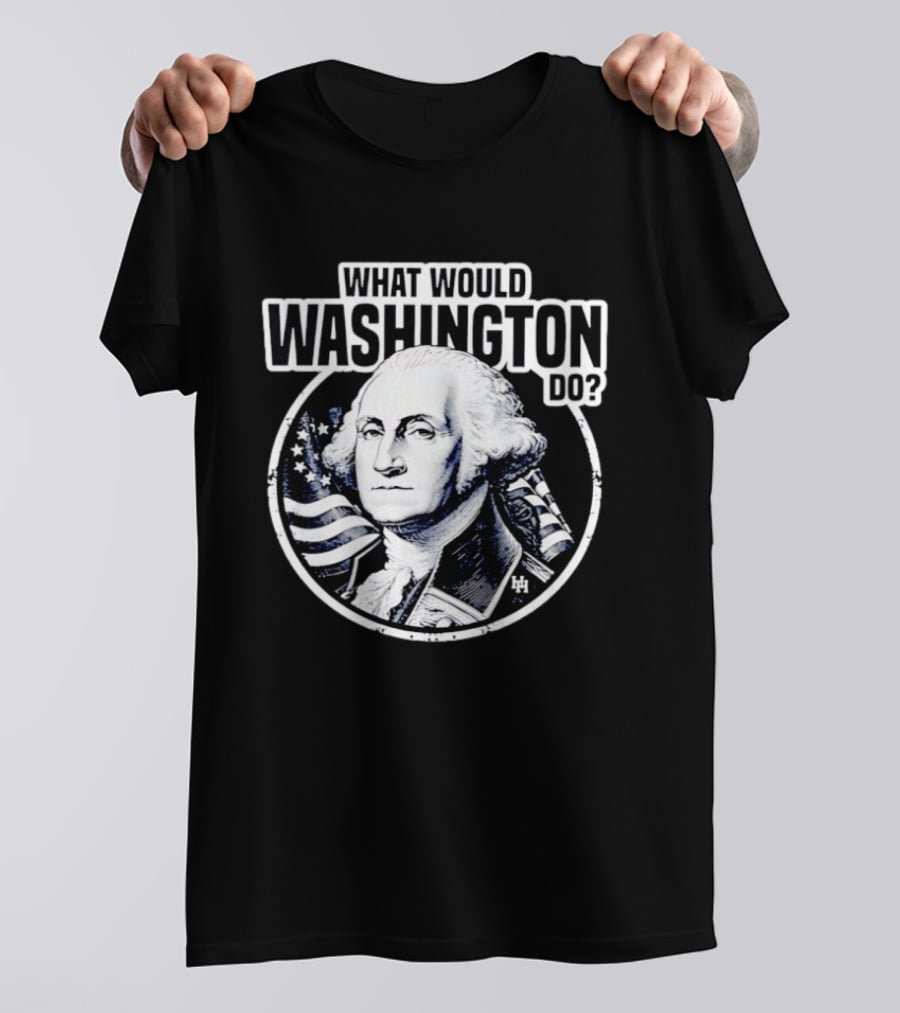 What Would Washington Do George Washington Flag Circle T-Shirt