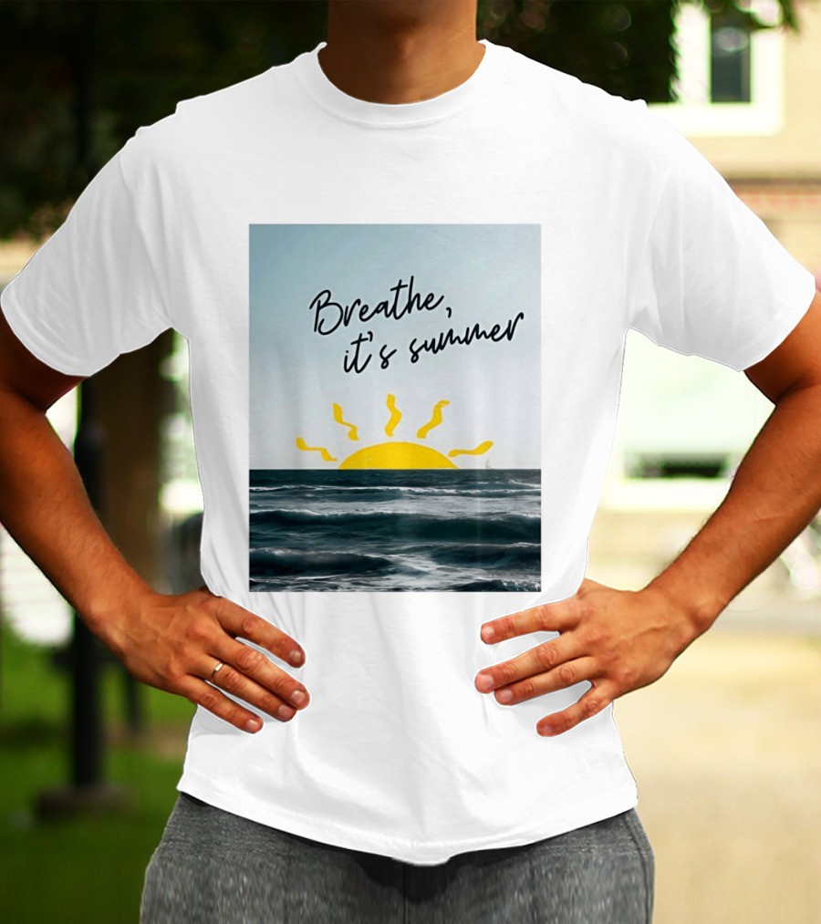 Breathe It's Summer Sun Ocean Scenery T-Shirt