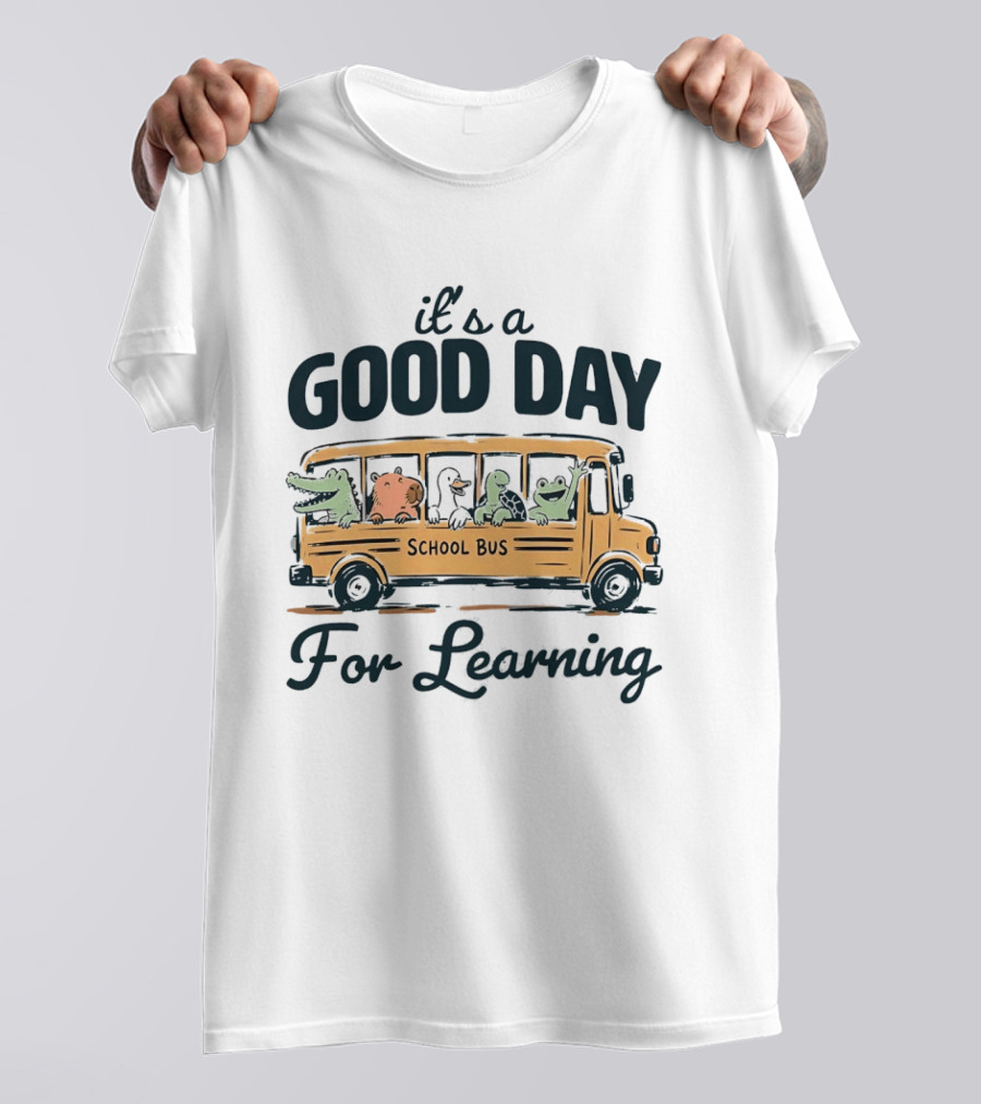 It's A Good Day School Bus Animals For Learning T-Shirt