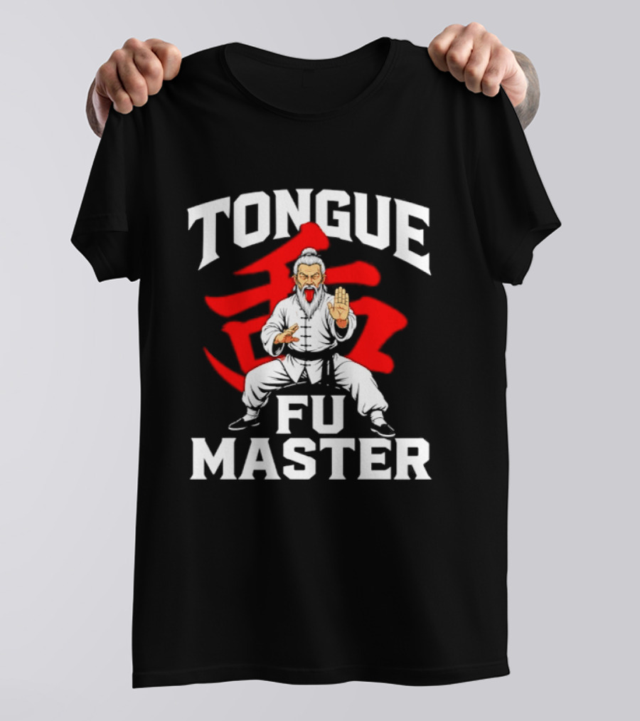 Tongue Fu Master Martial Arts Karate Bold Text Visual T-Shirt
