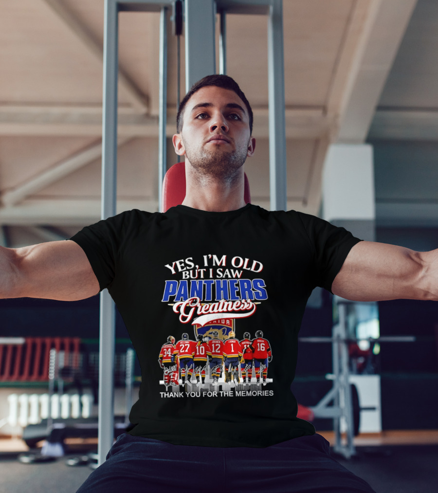 Yes I'm Old But I Saw Panthers Greatness Thank You For The Memories T-Shirt