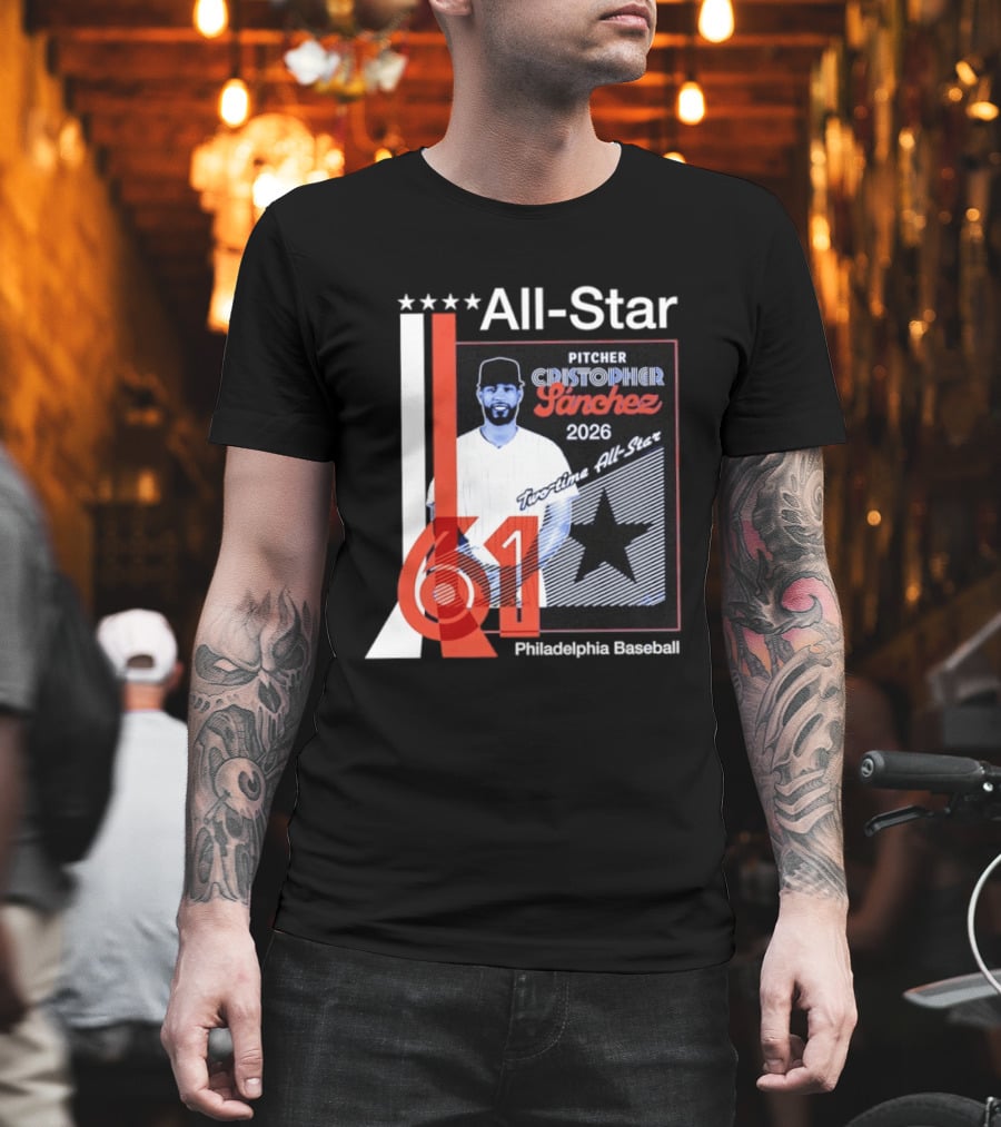 Cristopher Sanchez 61 Philadelphia Phillies Pitcher 2026 Two Time MLB All Star T-Shirt