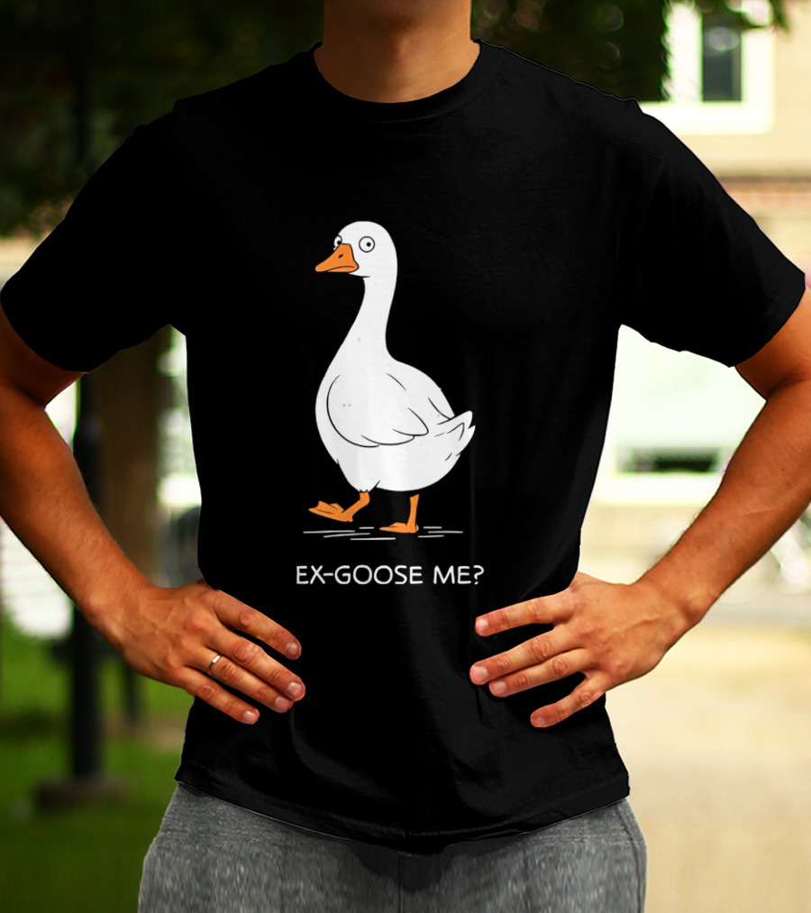 Ex Goose Me Goose Pun Cartoon Walking Goose T-Shirt