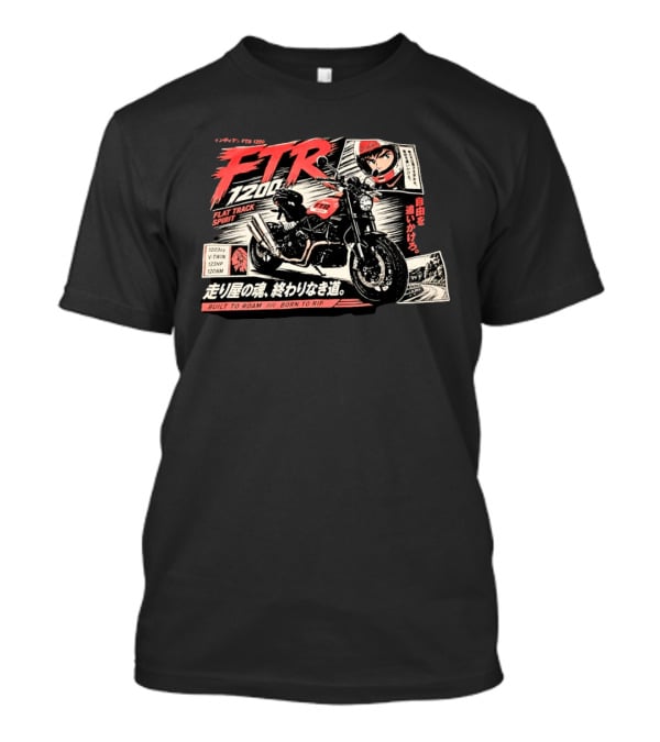 Indian FTR 1200 Flat Track Spirit Built To Roam Born To Rip 1203cc V Twin 123HP 120NM Japanese Manga T-Shirt