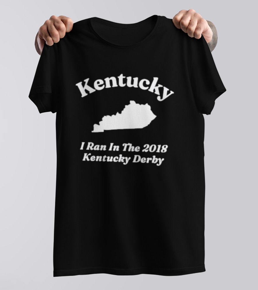 Kentucky I Ran In The 2018 Kentucky Derby Map T-Shirt