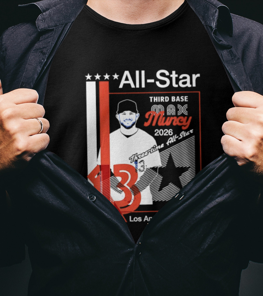 Los Angeles Baseball Max Muncy 13 Third Base All Star 2026 T-Shirt