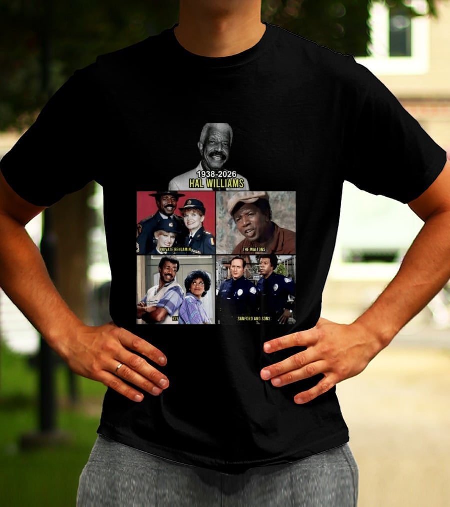Hal Williams 1938 2026 Private Benjamin The Waltons 227 Sanford And Sons T-Shirt