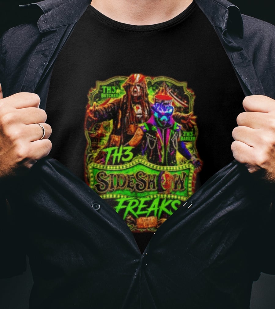 TH3 Sideshow Freaks Butcher Barker Admit The Freaks Carnival Horror T-Shirt