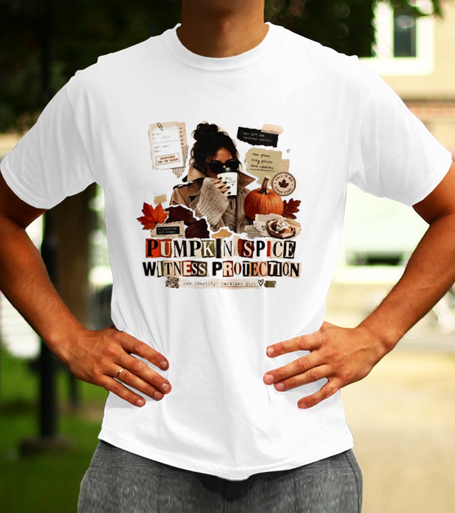 Pumpkin Spice Witness Protection Cozy Autumn Vibes PSL Pumpkin Latte New Plans Cozy Places Cardigan Girl T-Shirt
