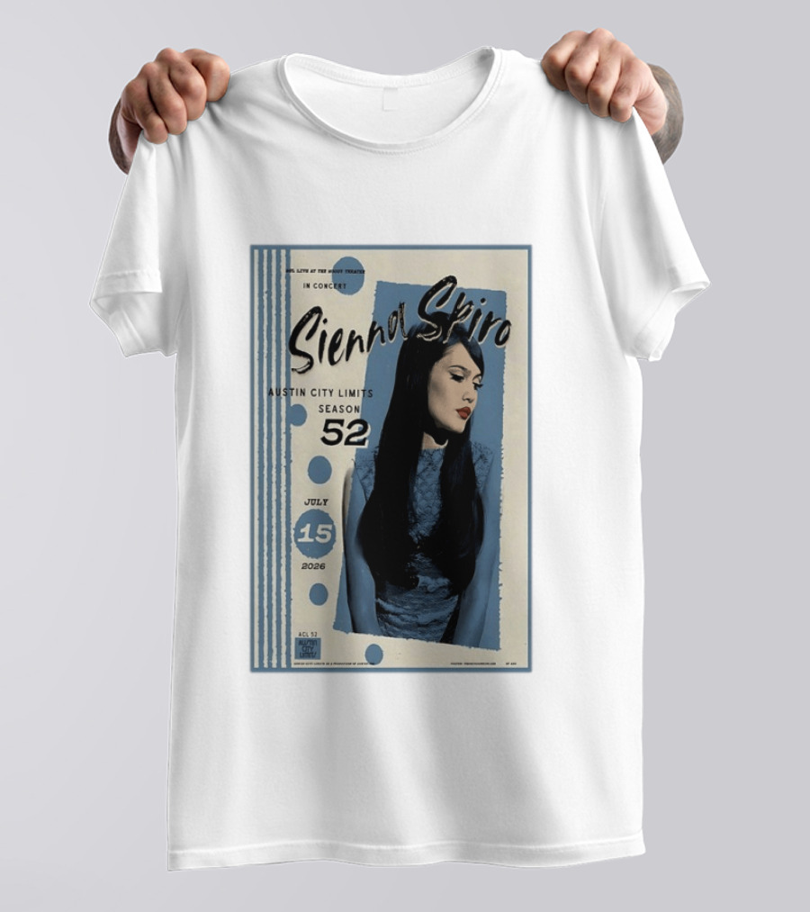 Sienna Spiro Live At The Roxy Theatre Austin City Limits Season 52 July 15 2026 T-Shirt