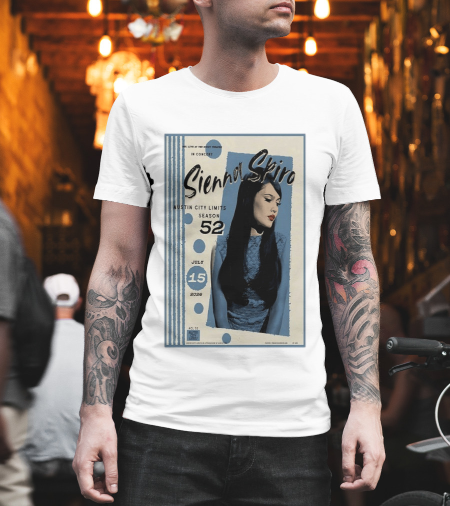 Sienna Spiro Live At The Roxy Theatre Austin City Limits Season 52 July 15 2026 T-Shirt