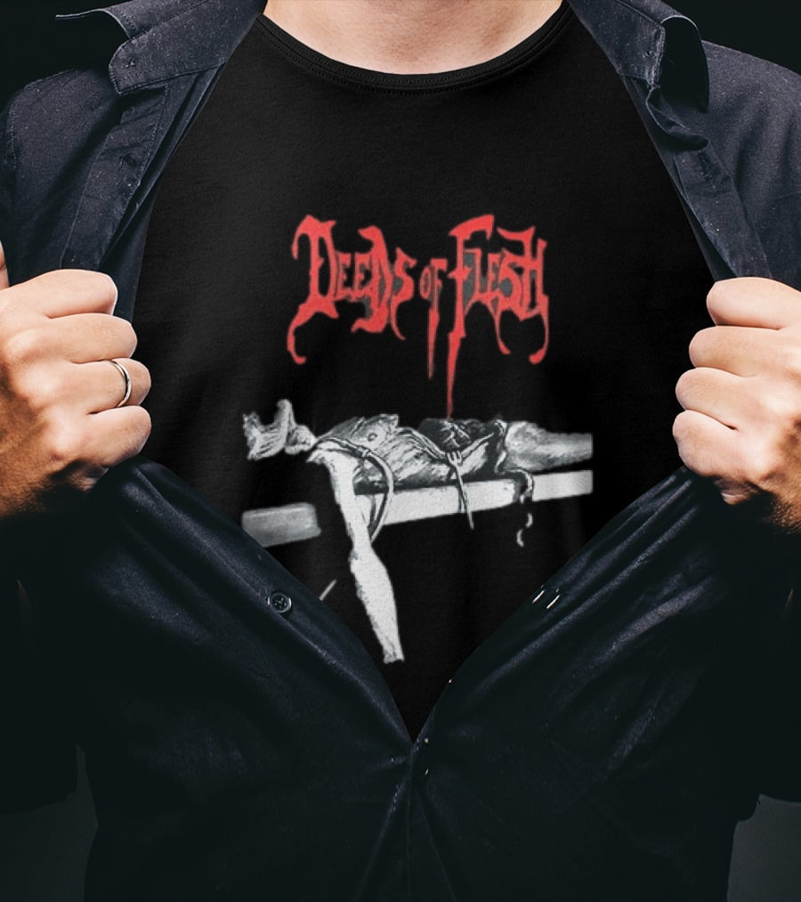 Deeds Of Flesh Trading Pieces The Mortician Stands Over The Body Mind Altered Two Sided T-Shirt