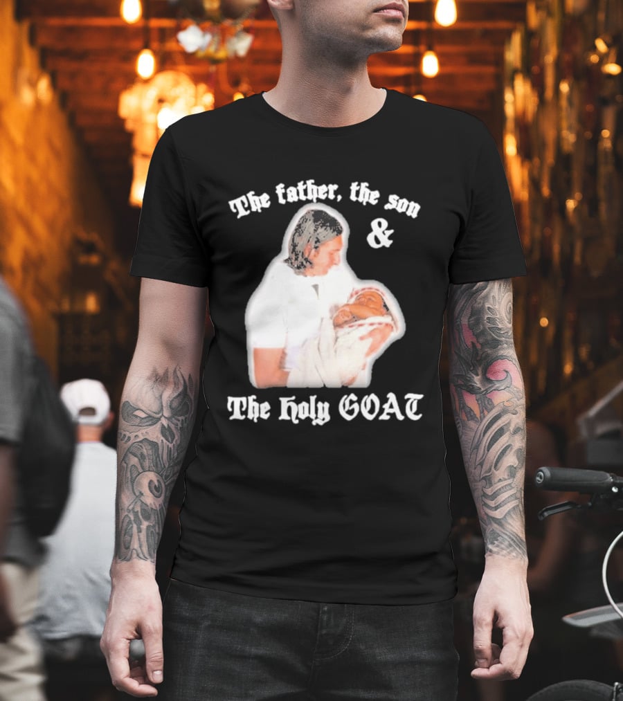 Lionel Messi The Father The Son And The Holy GOAT Iconic Football Legend Moment T-Shirt
