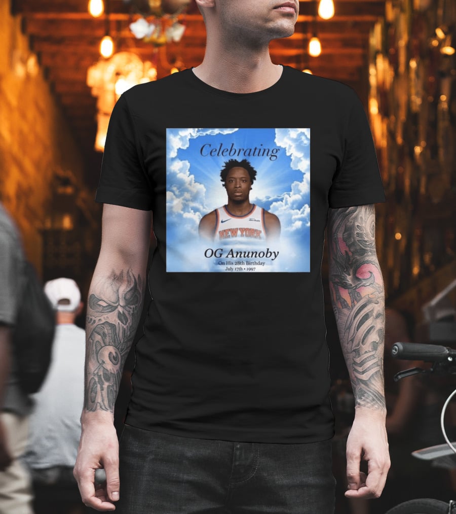 Celebrating OG Anunoby On His 28th Birthday July 17th 1997 New York Basketball T-Shirt