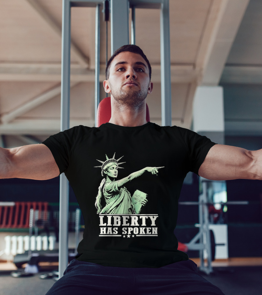 Liberty Has Spoken Statue Of Liberty Vintage Pointing Gesture T-Shirt