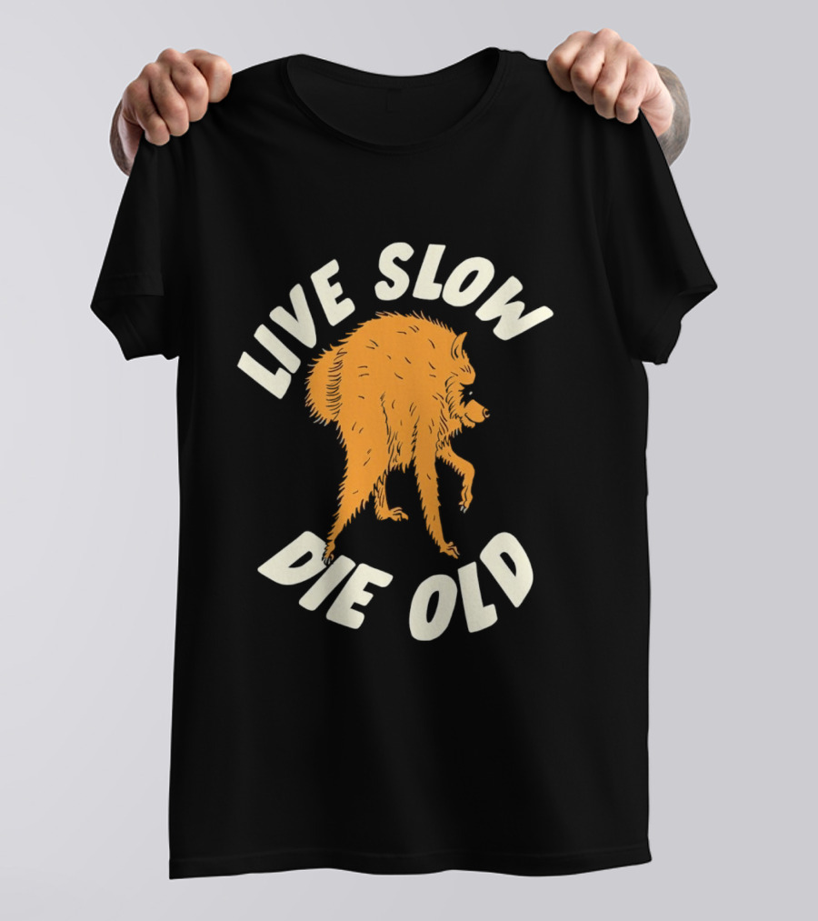 Live Slow Die Old Jimothy Raccoon T-Shirt