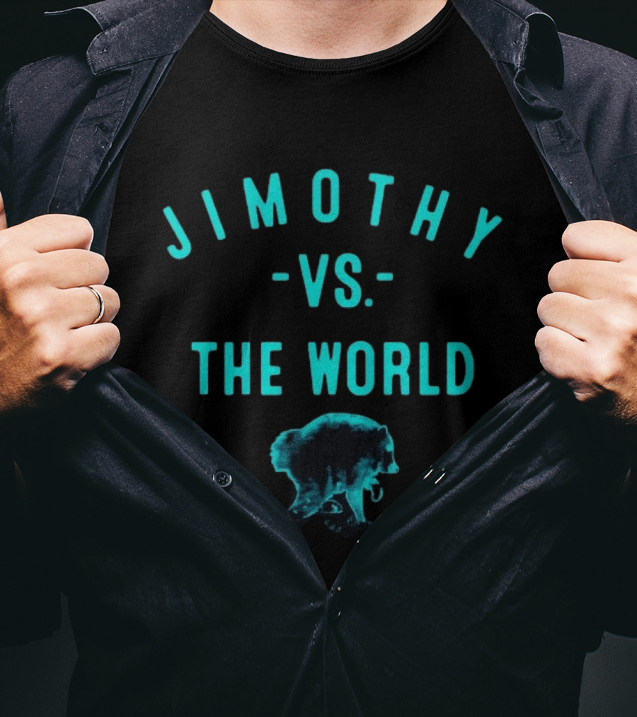 Jimothy Vs The World Seattle Mariners Bear T-Shirt