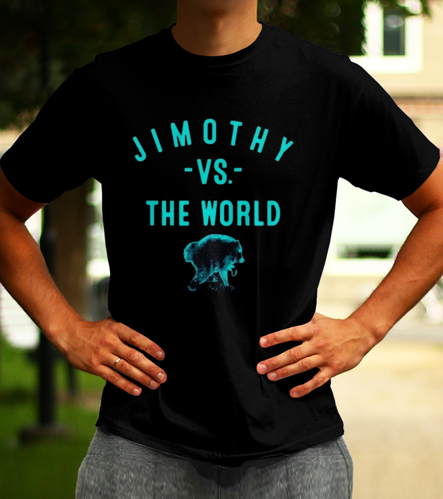 Jimothy Vs The World Seattle Mariners Bear T-Shirt