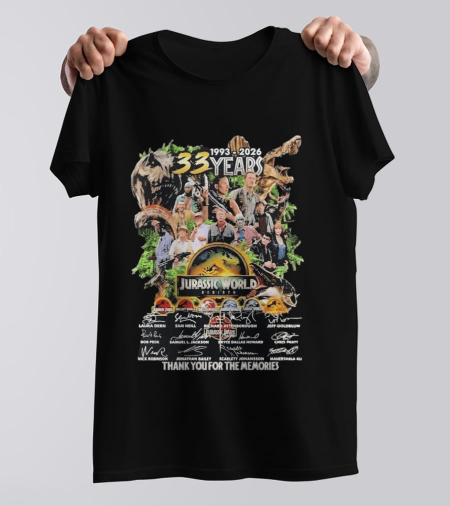Jurassic Park Jurassic World 1993 2026 33 Years Thank You For The Memories Signatures T-Shirt
