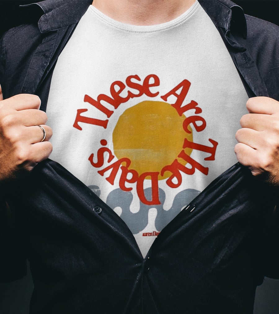 These Are The Days Sun Wave Lauren Daigle T-Shirt