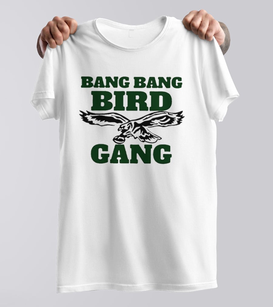 Barstool Bang Bang Bird Gang Philadelphia Eagles NFL Fan Spirit T-Shirt