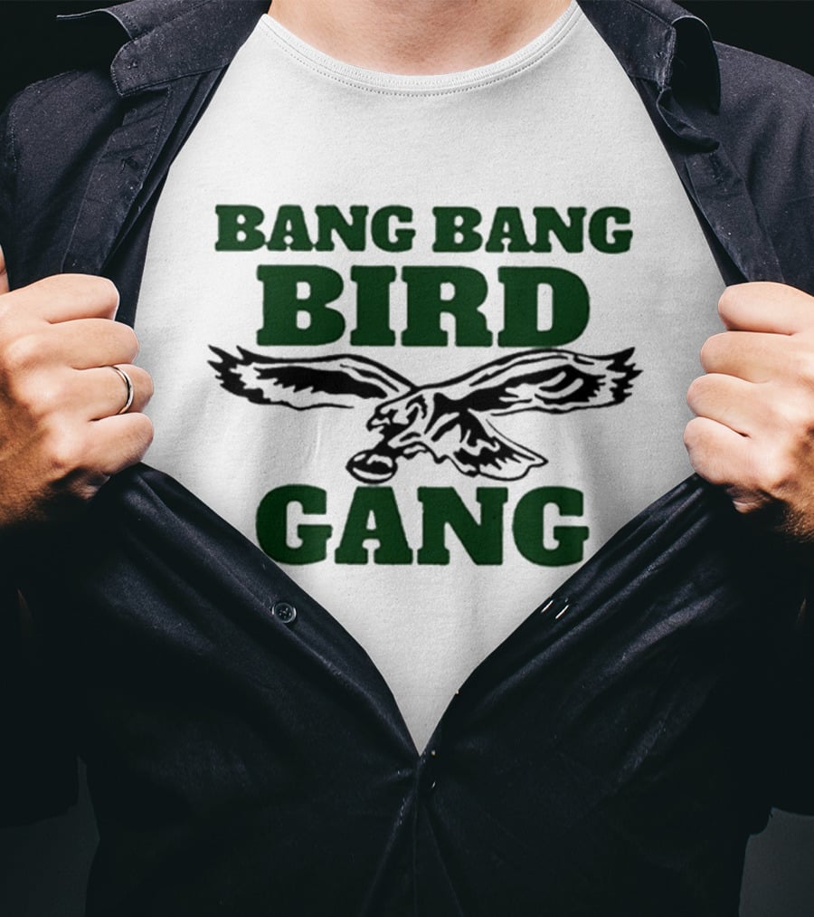 Barstool Bang Bang Bird Gang Philadelphia Eagles NFL Fan Spirit T-Shirt