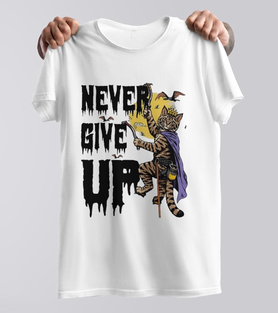 Never Give Up Cat Climbing With Crown And Cape T-Shirt