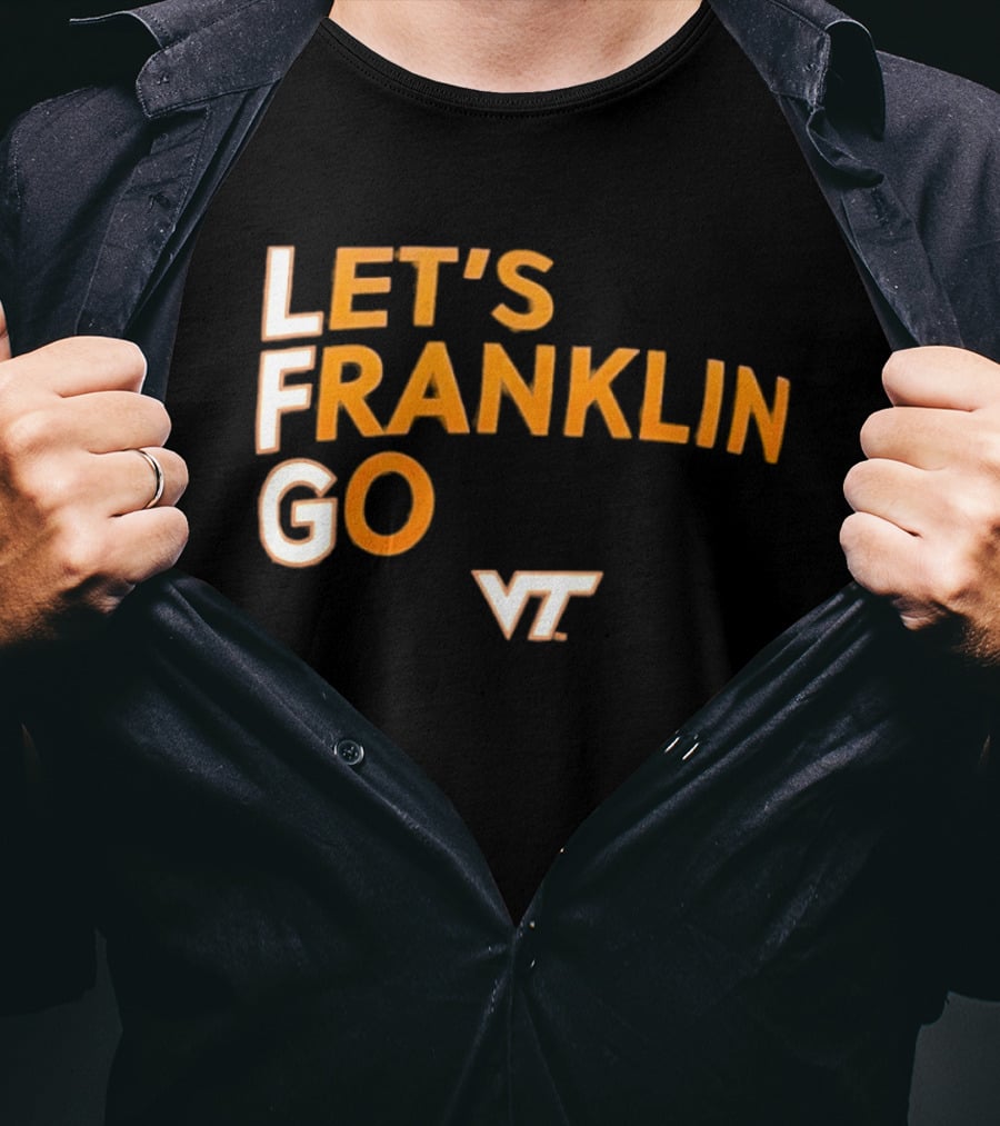 Virginia Tech Hokies LFG Let's Franklin Go VT T-Shirt