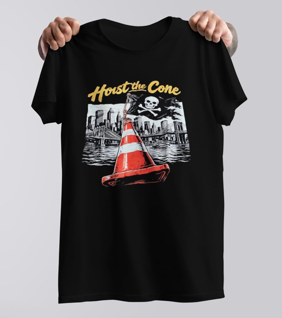 Hoist The Cone New York City Skyline Pirate Flag Skull Crossbones T-Shirt