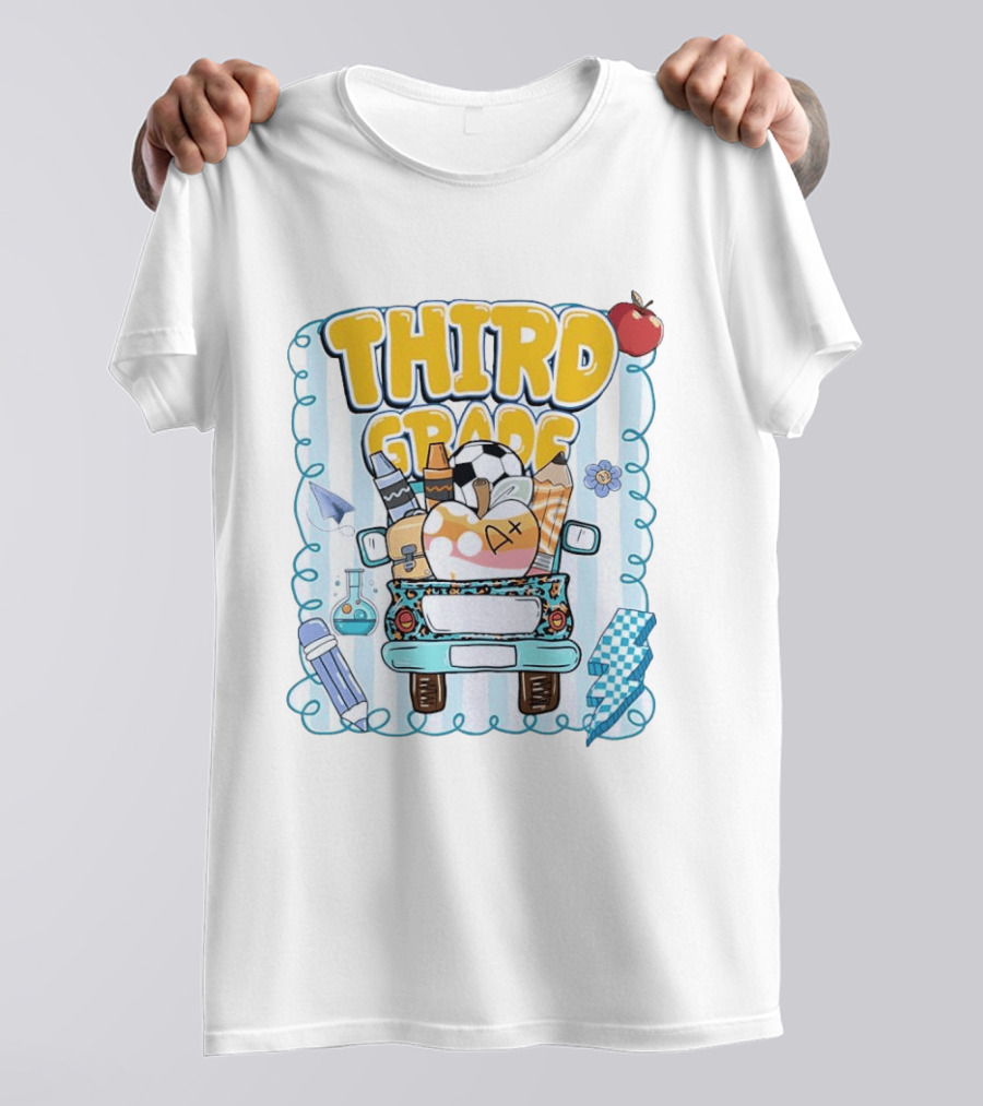 Third Grade A+ School Supplies Truck Pencil Apple Soccer Teacher T-Shirt