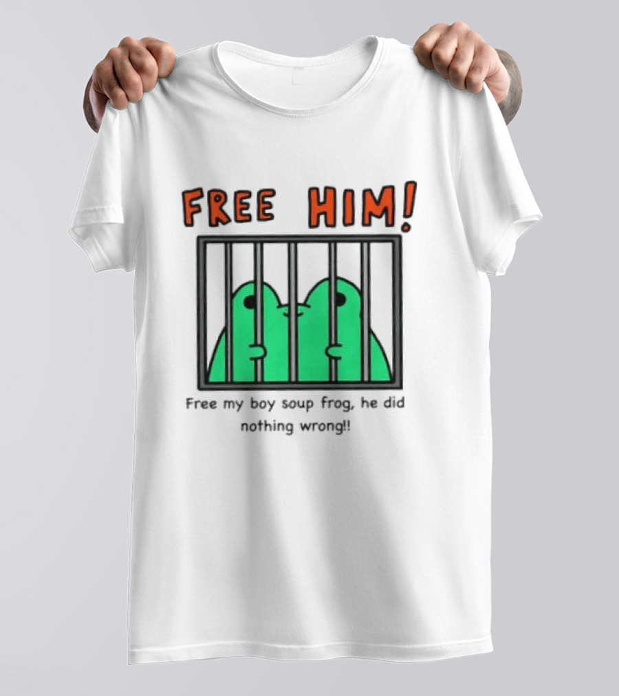 Free Him Soup Frog He Did Nothing Wrong T-Shirt