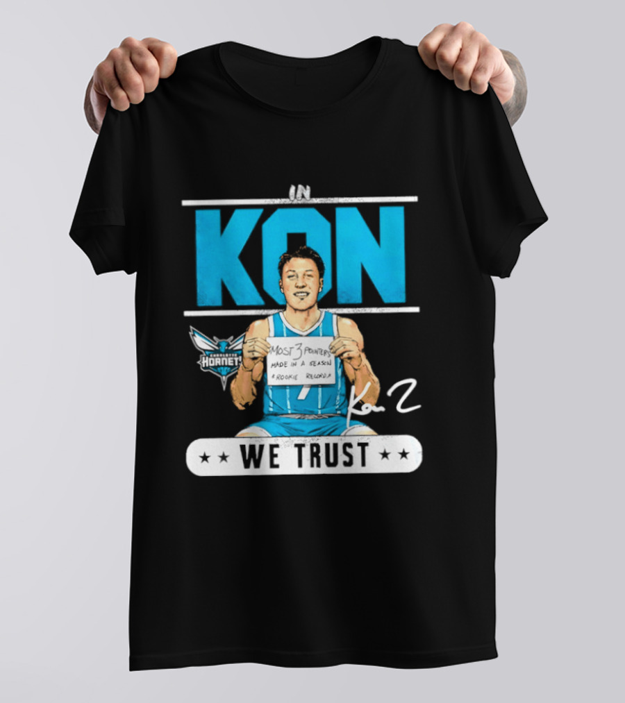 Kon Knueppel Charlotte Hornets In Kon We Trust Rookie Record Most 3 Pointers Made In A Season T-Shirt