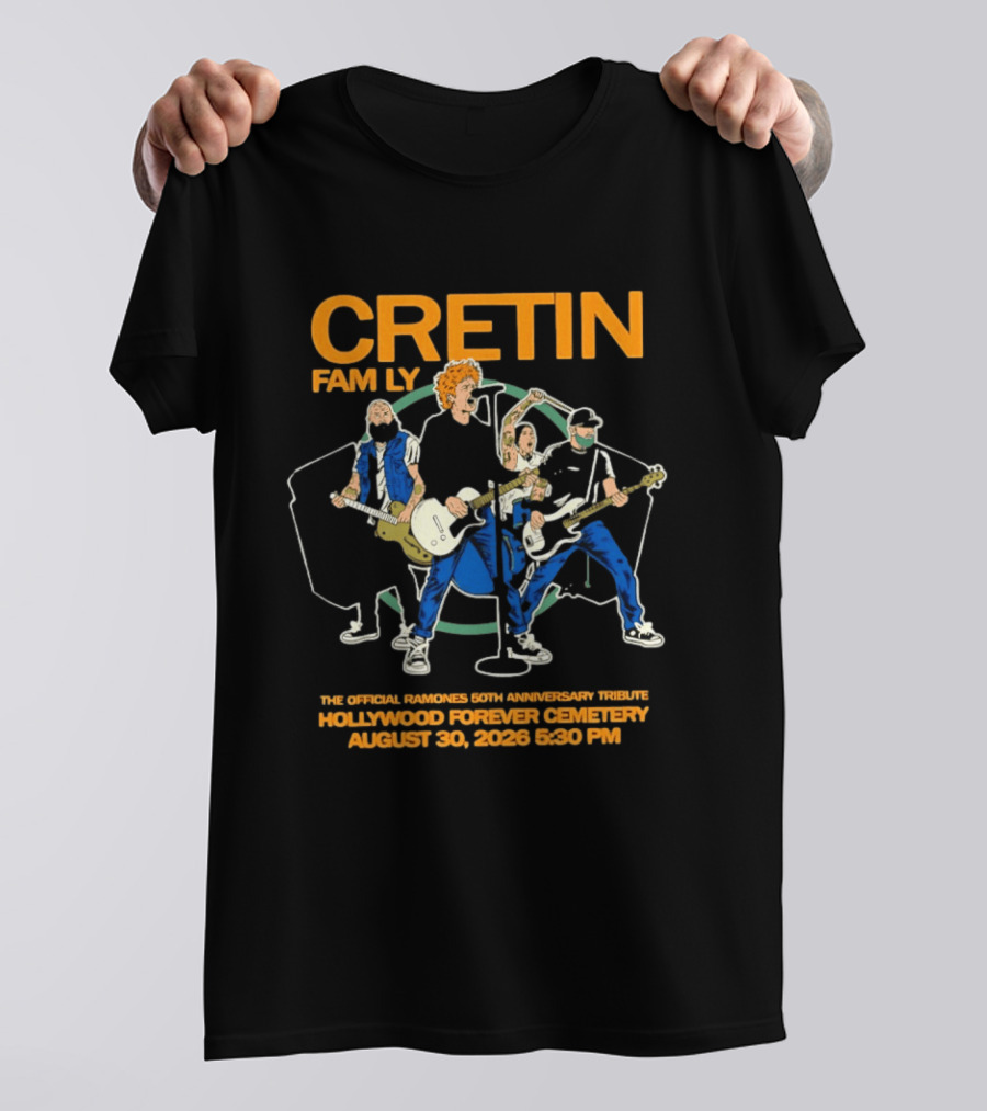 Cretin Family The Ramones 50th Anniversary Hollywood Forever Cemetery August 30 2026 5:30 PM T-Shirt
