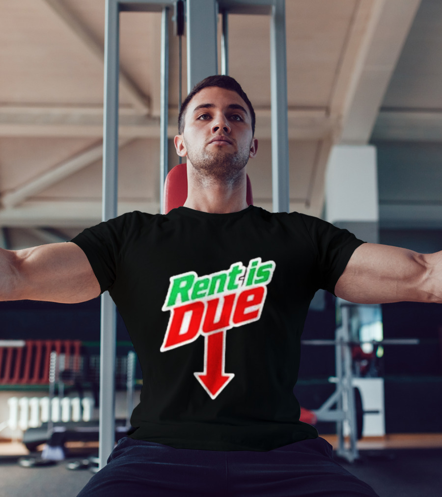 Rent Is Due Mountain Dew T-Shirt