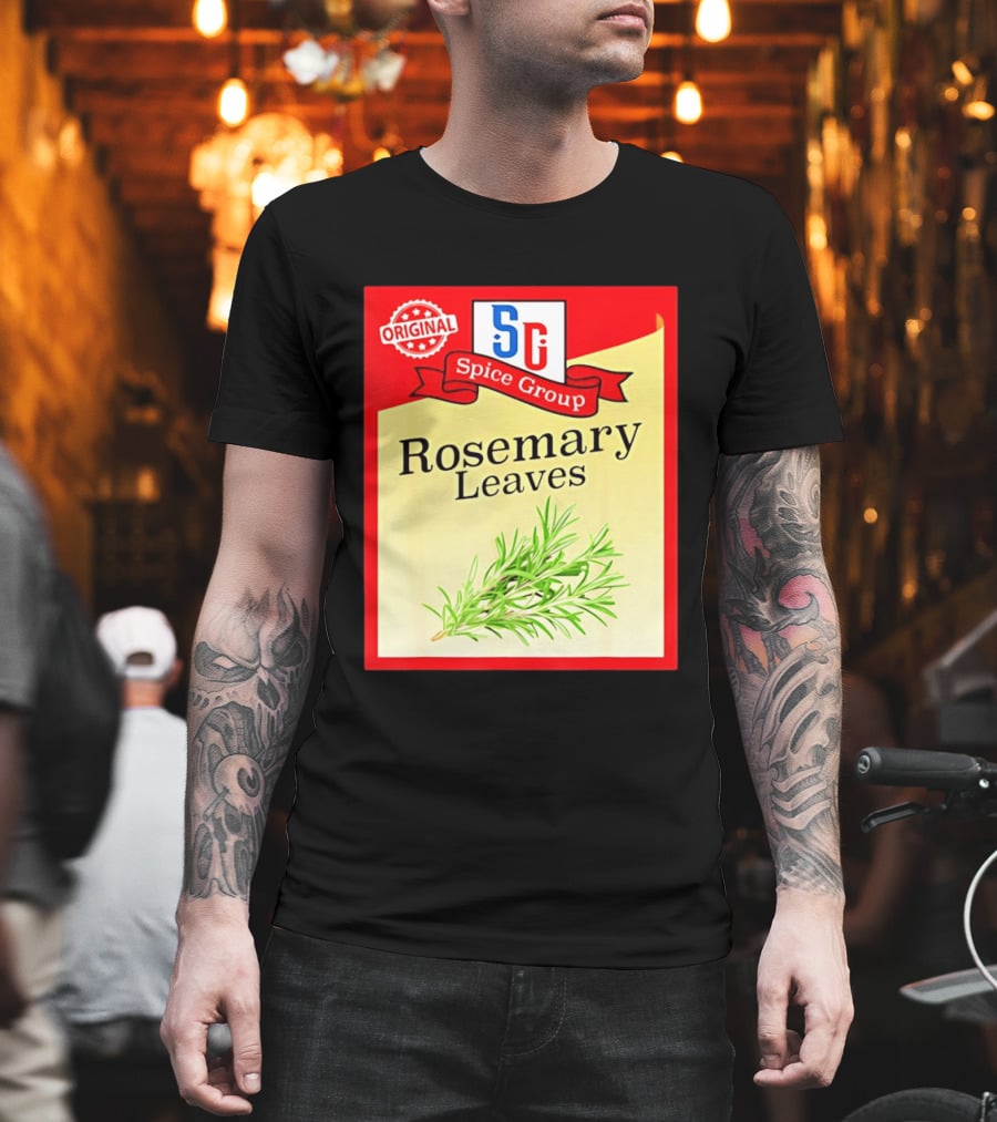 Original SG Spice Group Rosemary Leaves T-Shirt